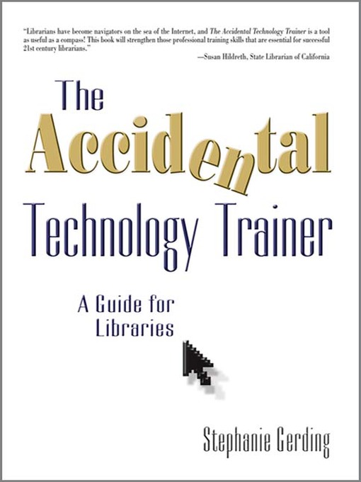 Title details for The Accidental Technology Trainer by Stephanie Gerding - Wait list